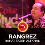 Rangrez | Rahat Fateh Ali Khan (Coke Studio Season 10, Episode 5)