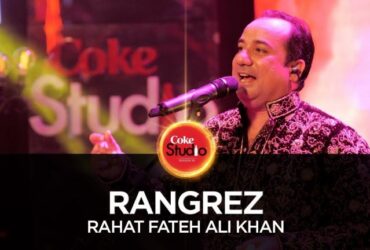 Rangrez | Rahat Fateh Ali Khan (Coke Studio Season 10, Episode 5)