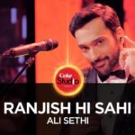 Ali Sethi | Ranjish Hi Sahi (Coke Studio Season 10, Episode 1)