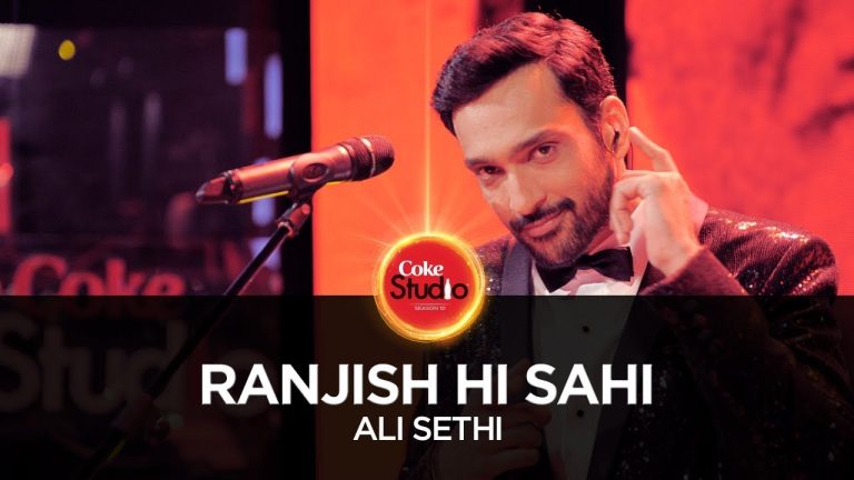 Ali Sethi | Ranjish Hi Sahi (Coke Studio Season 10, Episode 1)